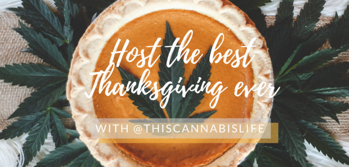 How-to-Host-the-Best-Marijuana-Thanksgiving-Party
