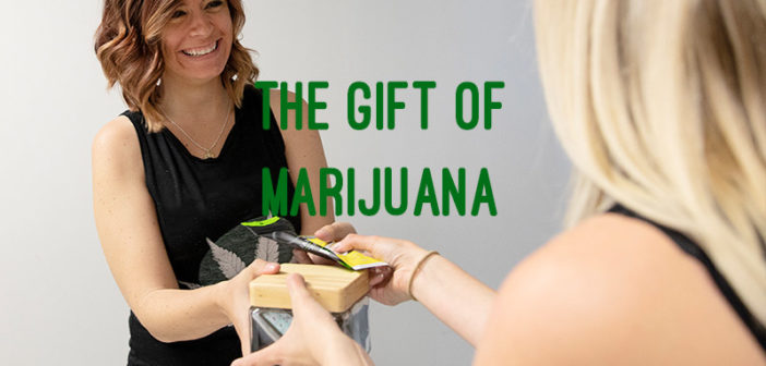 Gift of Marijuana